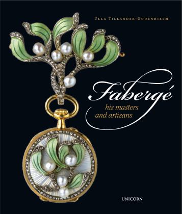 Fabergï¿½ His Masters and Artisans  9781911604204 Front Cover