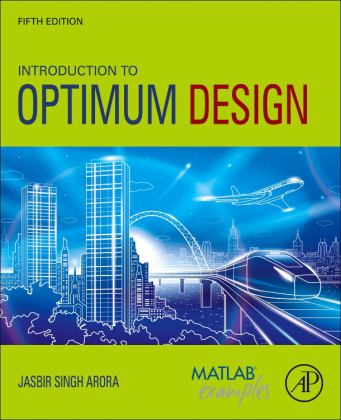Introduction to Optimum Design 5th 9780128183205 Front Cover