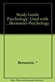 Study Guide Used with ... Bernstein-Psychology 7th 2005 Student Manual, Study Guide, etc.  9780618527205 Front Cover