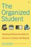 Organized Student Teaching Children the Skills for Success in School and Beyond cover art