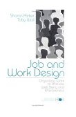 Job and Work Design Organizing Work to Promote Well-Being and Effectiveness cover art