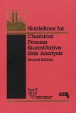 Guidelines for Chemical Process Quantitative Risk Analysis 2nd 9780816907205 Front Cover