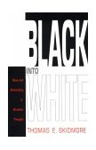Black into White Race and Nationality in Brazilian Thought cover art