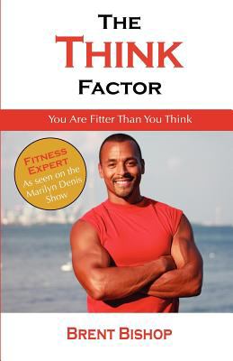 Think Factor 2011 9780986776205 Front Cover