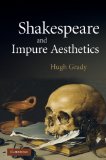 Shakespeare and Impure Aesthetics 2012 9781107404205 Front Cover