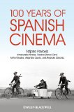 100 Years of Spanish Cinema  9781405184205 Front Cover