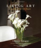 Living Art Style Your Home with Flowers 2010 9781439109205 Front Cover