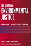 Quest for Environmental Justice Human Rights and the Politics of Pollution cover art