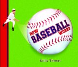 How Baseball Works 2008 9781897349205 Front Cover