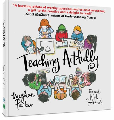 Teaching Artfully  9781951038205 Front Cover