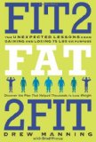 Fit2Fat2Fit The Unexpected Lessons from Gaining and Losing 75 Lbs on Purpose cover art