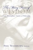 Many Faces of Wisdom Great Philosophers' Visions of Philosophy cover art