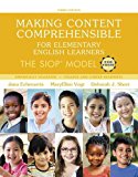 Making Content Comprehensible for Elementary English Learners: The Siop Model 3rd 9780134550206 Front Cover