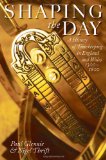 Shaping the Day A History of Timekeeping in England and Wales 1300-1800 2009 9780199278206 Front Cover