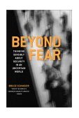 Beyond Fear Thinking Sensibly About Security in an Uncertain World  9780387026206 Front Cover