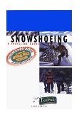 Trailside Guide Snowshoeing 1998 9780393317206 Front Cover