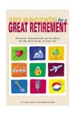 101 Secrets for a Great Retirement Practical, Inspirational, and Fun Ideas for the Best Years of Your Life  9780737304206 Front Cover