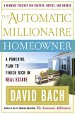 Automatic Millionaire Homeowner A Powerful Plan to Finish Rich in Real Estate 2006 9780767921206 Front Cover