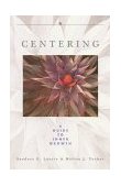 Centering A Guide to Inner Growth 2nd 1983 9780892814206 Front Cover