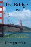 Bridge 2 An Essay-Writing Text That Bridges All Ages, Generations, and Backgrounds. Revised 2nd Edition cover art