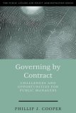 Governing by Contract Challenges and Opportunities for Public Managers cover art