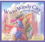 W Is for Windy City A Chicago City Alphabet cover art