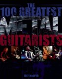 100 Greatest Metal Guitarists 2008 9781906002206 Front Cover