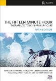 Fifteen Minute Hour Therapeutic Talk in Primary Care 5th 9781910227206 Front Cover
