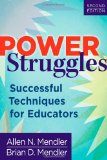 Power Struggles Successful Techniques for Educators cover art