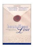 Boundless Love Devotions to Celebrate God's Love for You  9780310236207 Front Cover