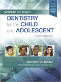McDonald and Avery&#39;s Dentistry for the Child and Adolescent 