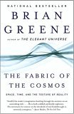 Fabric of the Cosmos Space, Time, and the Texture of Reality cover art
