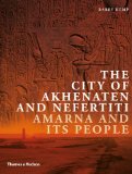 City of Akhenaten and Nefertiti Amarna and Its People cover art