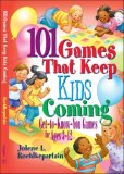 101 Games That Keep Kids Coming Get-To-Know-You Games for Ages 3 -12 2008 9780687651207 Front Cover