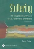 Stuttering An Integrated Approach to Its Nature and Treatment 3rd 9780781739207 Front Cover