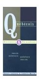 Quebecois Dictionary &amp; Phrasebook 2002 9780781809207 Front Cover