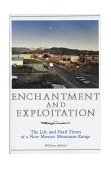 Enchantment and Exploitation The Life and Hard Times of a New Mexico Mountain Range cover art