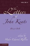Letters of John Keats: Volume 1, 1814-1818 2012 9781107608207 Front Cover