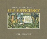 The Concise Guide to Self-Sufficiency  9781405320207 Front Cover
