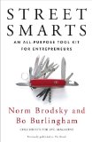 Street Smarts An All-Purpose Tool Kit for Entrepreneurs 2010 9781591843207 Front Cover