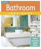 Bathroom Idea Book 2013 9781600855207 Front Cover