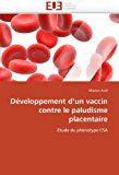 Dï¿½veloppement D'un Vaccin Contre le Paludisme Placentaire 2010 9786131532207 Front Cover