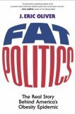 Fat Politics The Real Story Behind America's Obesity Epidemic cover art