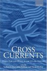 Cross Currents Family Law Policy in the United States and England 2001 9780198268208 Front Cover