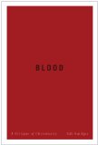 Blood A Critique of Christianity  9780231167208 Front Cover