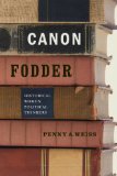 Canon Fodder Historical Women Political Thinkers  9780271035208 Front Cover