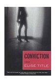 Conviction A Mystery 2004 9780312318208 Front Cover