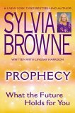 Prophecy What the Future Holds for You 2005 9780451215208 Front Cover