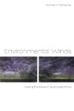 Environmental Winds Making the Global in Southwest China cover art