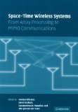 Space-Time Wireless Systems From Array Processing to MIMO Communications 2008 9780521071208 Front Cover
